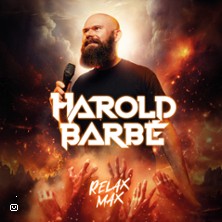 Harold Barb&eacute; - Relax Max - Tourn&eacute;e