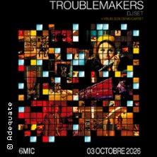 TROUBLEMAKERS