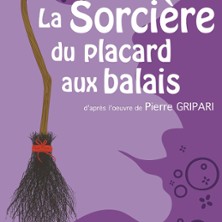 La Sorci&egrave;re Du Placard Aux Balais - Acte 2 Th&eacute;&acirc;tre, LYON