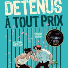 DETENUS A TOUT PRIX