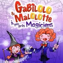 Gabilolo et Malolotte à Peu Près Magiciens