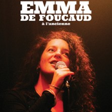 EMMA DE FOUCAUD A l'Ancienne