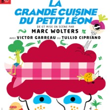La Grande Cuisine du Petit L&eacute;on - Lucernaire, Paris