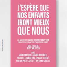 J'esp&egrave;re que nos enfants iront mieux que nous