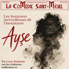 Les aventures de l'inexistante Ayse