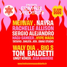 Festival Emma&uuml;s Solidarit&eacute; : Meiway - Nayra - Waly Dia