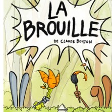 La Brouille - Théâtre Pierre de Lune, Avignon