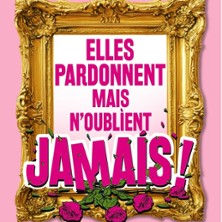 Elles Pardonnent mais n'oublient Jamais - Tournée