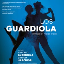 Los Guardiola, Fantaisie en 7 r&ecirc;ves et demi - Th&eacute;&acirc;tre des G&eacute;meaux Parisiens, Paris
