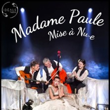 Madame Paule : Mise à Nu.e - Théâtre Notre Dame - Salle Bleue, Avignon