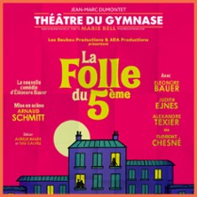 La Folle du 5ème - Petit Gymnase, Paris