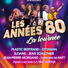 Les Ann&eacute;es 80 - La Tourn&eacute;e en Semi Live