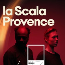 Peu Importe - La Scala Provence, Avignon