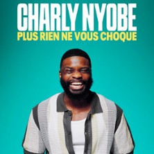 Charly Nyobe - Plus Rien ne Vous Choque - Tournée