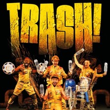TRASH !  COMPAGNIE YLLANA & TRASH COMPAGNIE