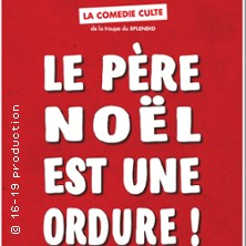 Le Père Noël est une Ordure