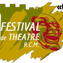 Festival de Théâtre R.C.M