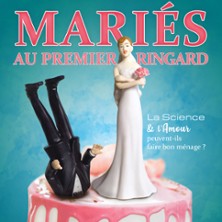 Mariés au Premier Ringard - Théâtre la Mison de Guignol, Lyon