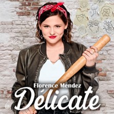 Florence Mendez - Délicate - Tournée