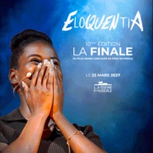 Finale Internationale Eloquentia 2027 - La Seine Musicale, Boulogne-Billancourt
