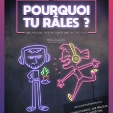 Pourquoi Tu R&acirc;les ?