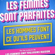 Les Femmes Sont Parfaites, les Hommes Font ce qu'ils Peuvent - Paradise République, Avignon