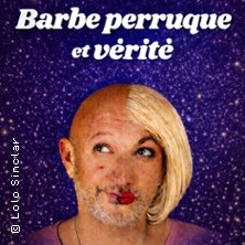 Barbe, perruque et v&eacute;rit&eacute;