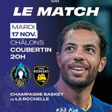 Champagne Basket / La Rochelle - Elite 2