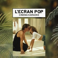 L'ECRAN POP CIN&Eacute;MA-KARAOK&Eacute;