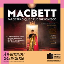 MACBETT, FARCE TRAGIQUE D'EUGENE IONESCO