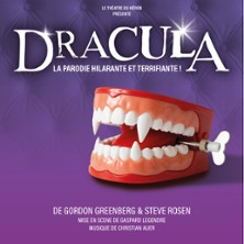 Dracula, La Parodie Hilarante et Terrifiante ! - Avant-Premi&egrave;res Exceptionnelles