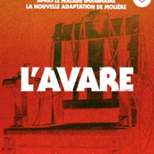 L'Avare - Théâtre du Chêne Noir, Avignon
