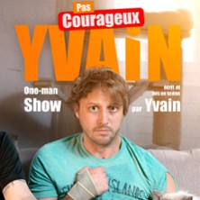 Yvain Ducrocq - Pas Courageux