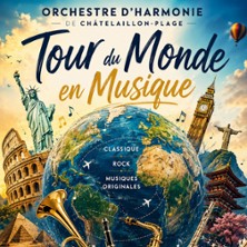 Orchestre d'harmonie de Châtelaillon-Plage - Tour du monde
