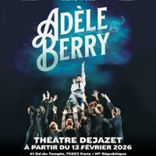 Ad&egrave;le Berry - Th&eacute;&acirc;tre D&eacute;jazet, Paris