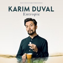 Karim Duval - Entropie - Tourn&eacute;e