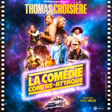 Thomas Croisière - La Comédie Contre-Attaque