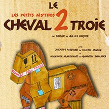 Les Petits Mythos: Le Cheval de Troie -  La Com&eacute;die Tour Eiffel, PARIS