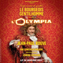 Le Bourgeois Gentilhomme - L'Olympia, Paris