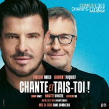 Chante et Tais-Toi - Comédie des Champs-Elysées, Paris