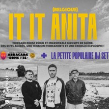 It It Anita + dj set La Petite Populaire - Festival Abracada'Sons #26