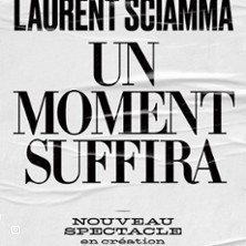 LAURENT SCIAMMA - UN MOMENT SUFFIRA