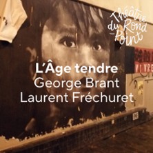 L'AGE TENDRE