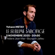 Yohann Metay - Le Sublime Sabotage - Tournée