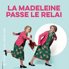 LA MADELEINE Passe le Relai