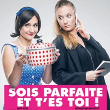 Sois Parfaite et T'es Toi !, Tourn&eacute;e
