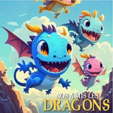 Nos Amis les Dragons - Tournée