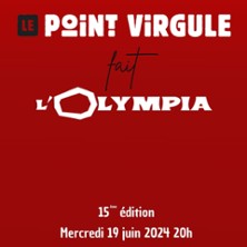 Le Point Virgule Fait l'Olympia