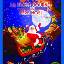La folle journée magique du Père Noël