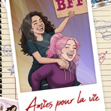 BFF- Amies pour la Vie